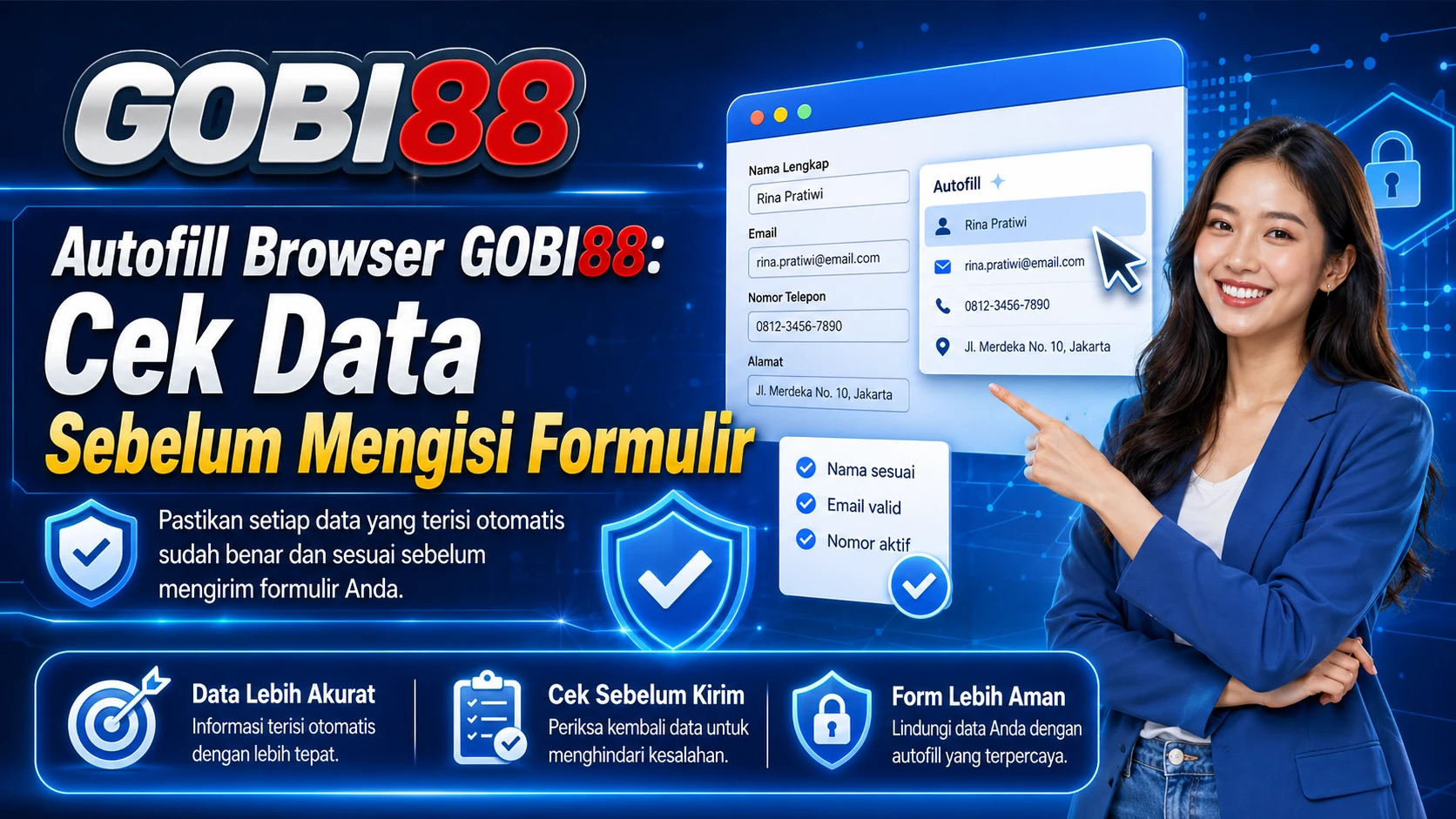 Autofill Browser GOBI88: Cek Data Sebelum Mengisi Formulir