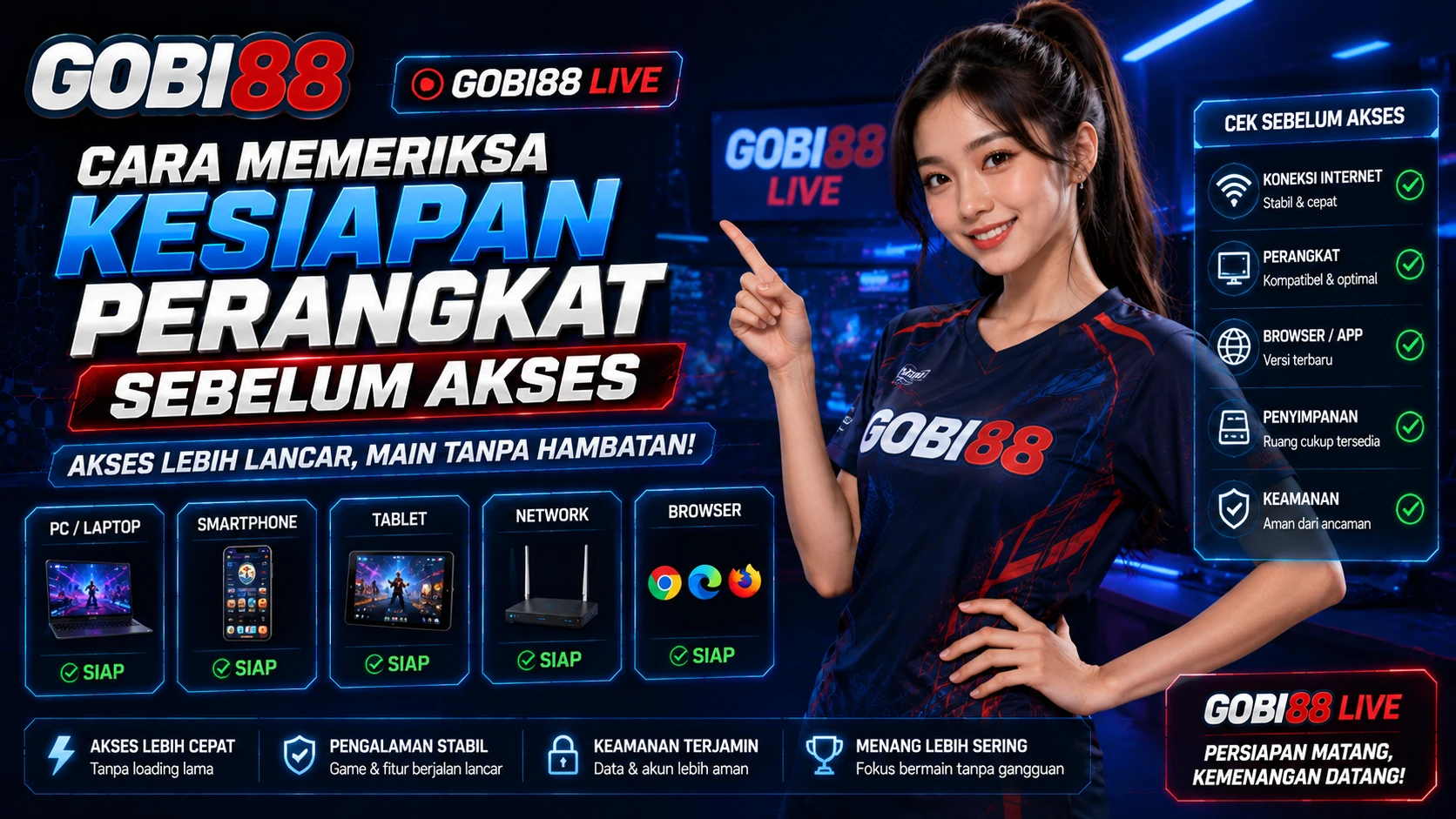 GOBI88 Live - Kesiapan Perangkat Sebelum Akses Ilustrasi GOBI88 Live untuk memeriksa kesiapan browser, koneksi, dan perangkat sebelum akses
