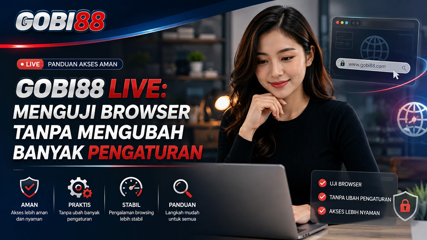 Ilustrasi uji browser GOBI88 Live tanpa mengubah banyak pengaturan