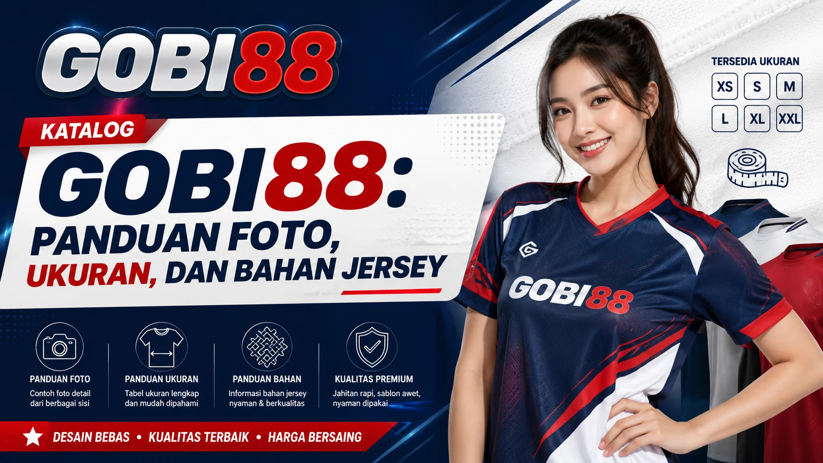 Ilustrasi Katalog GOBI88 untuk membaca foto, ukuran, dan bahan jersey