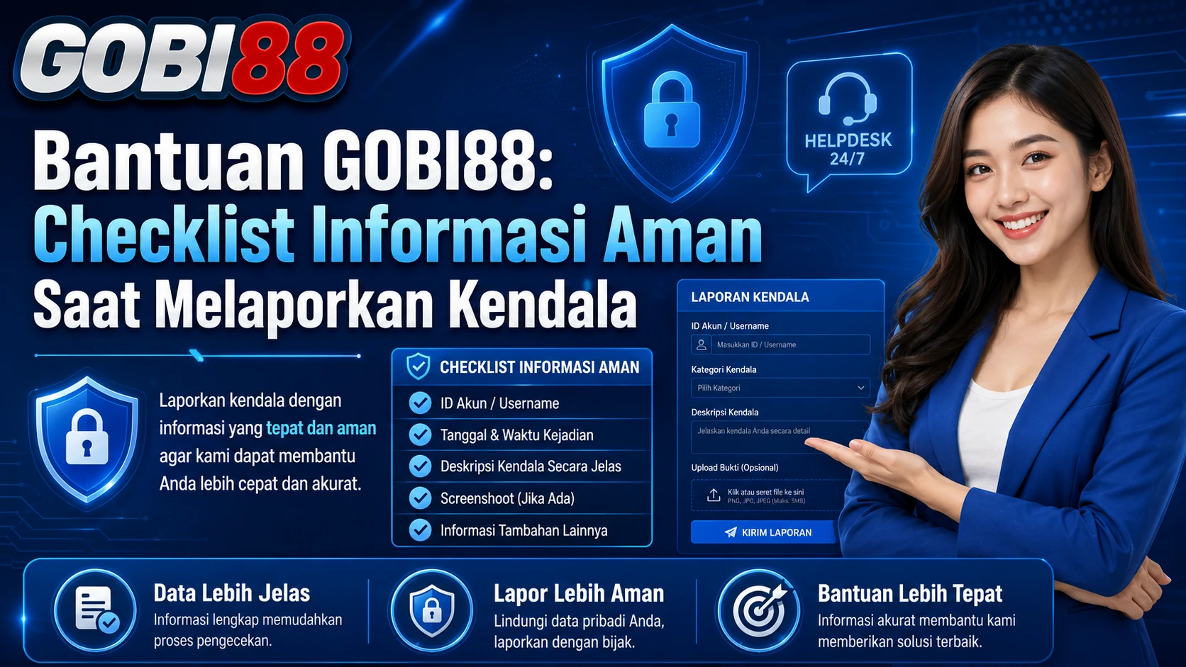 Bantuan GOBI88: Checklist Informasi Aman Saat Melaporkan Kendala