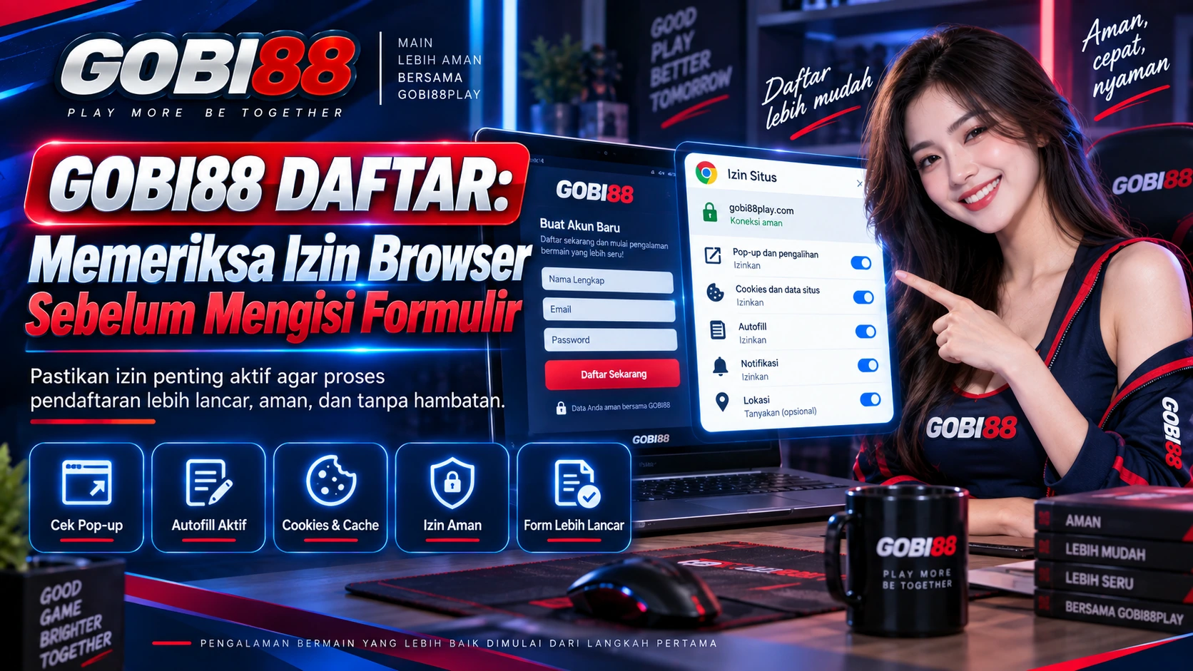 Ilustrasi GOBI88 Daftar untuk memeriksa izin browser sebelum mengisi formulir