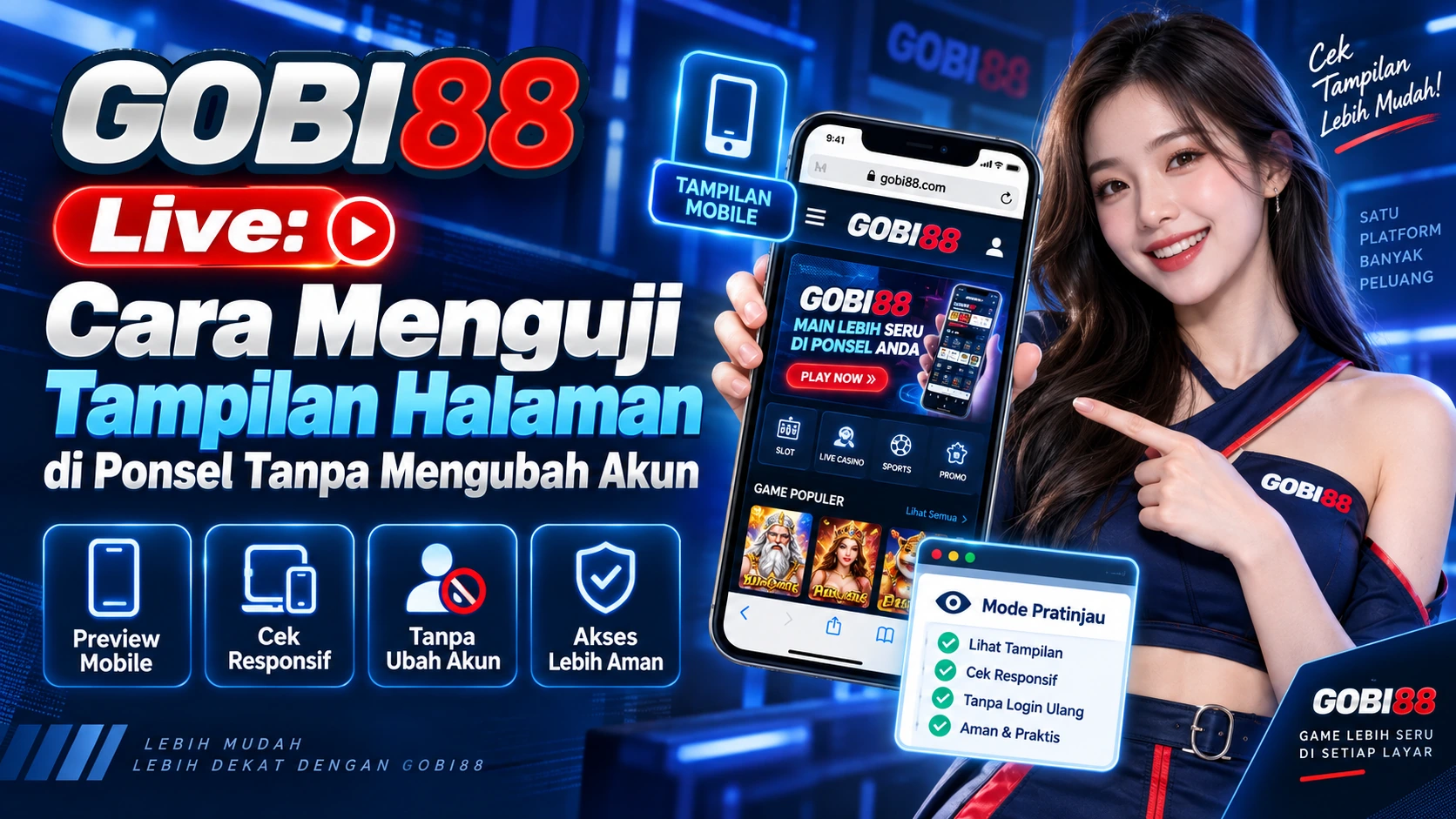 GOBI88 Live: Cara Menguji Tampilan Halaman di Ponsel Tanpa Mengubah Akun